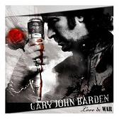 Gary John Barden:Love & War