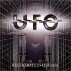 cd: UFO: Regenerator - Live 1982