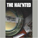 Haunted:Caught on tape