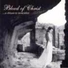 cd: Blood of Christ: ...A Dream To Remember 