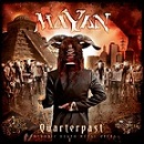 cd: Mayan: Quarterpast