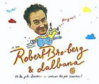 cd-box: Robert Broberg: Robert Bro-Berg & Dalbana
