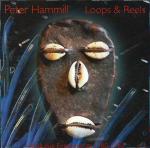 cd: Peter Hammill: Loops & Reels - Analogue Experiments 1980-1983 