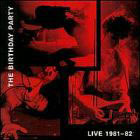 cd: Birthday Party: Live 1981-82