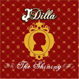 cd: J Dilla: The Shining