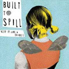 cd: Built To Spill: Keep It Like a Secret