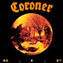 lp: Coroner: R.I.P.