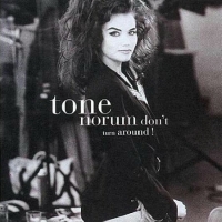 Tone Norum:Don't turn around!