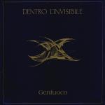 lp: Genfuoco: Dentro L'invisible