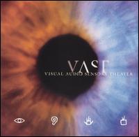 cd: VAST: Visual Audio Sensory Theater