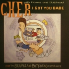 cd-singel: Cher, with Beavis and Butt-Head: I Got You Babe