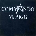 Commando M Pigg:En stjärna bland faror