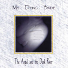 lp: My dying bride: The angel and the dark river