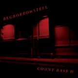 cd: Count Bass D: Begborrowsteel