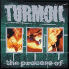 cd: Turmoil: The Process Of...