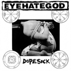 2lp gatefold: Eyehategod: Dopesick