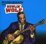 cd: Howlin' Wolf: Blues greats