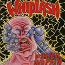 Whiplash:Power and pain + Ticket to mayhem