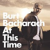 Burt Bacharach:At this time