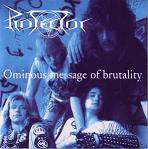 Protector:Ominous Message of Brutality
