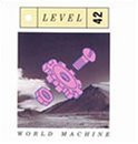 lp: Level 42: World Machine