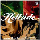 Hellride:...And Then The Earth Moved