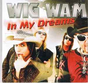 Wig Wam:In My Dreams