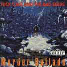 cd: Nick Cave & The Bad Seeds: Murder Ballads