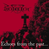 Protector:Echoes from the past...