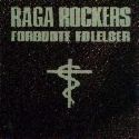 Raga Rockers:Forbudte Følelser