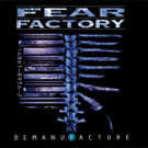 cd: Fear Factory: Demanufacture
