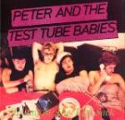 Peter And The Test Tube Babies:Rotting In The Fart Sack
