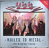cd: U.D.O.: Nailed To Metal (The Missing Tracks)