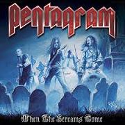 2lp gatefold: Pentagram: When The Screams Come