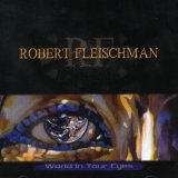 cd: Robert Fleischman: World In Your Eyes