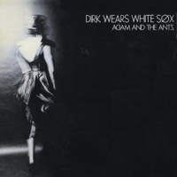 lp: Adam & The Ants: Dirk Wears White Sox