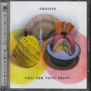 Squeeze:Cosi Fan Tutti Frutti