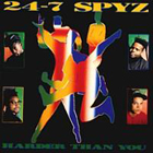 24-7 Spyz:Harder than you