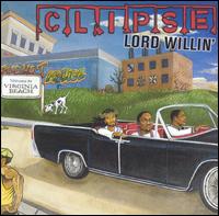 cd: Clipse: Lord Willin'