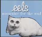 cd-ep: Eels: Novocaine for the soul (från stereo)