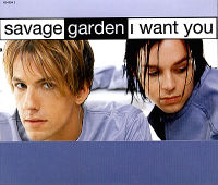 Savage Garden:I Want You