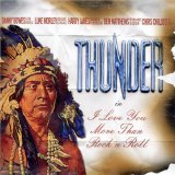 Thunder:I love you more than rock 'n' roll