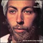 lp: Richard & Linda Thompson: Pour down like silver