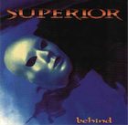cd: Superior: Behind