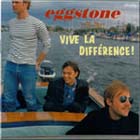 lp: Eggstone: Vive la différence!