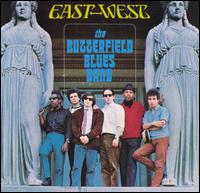 cd: Paul Butterfield Blues Band: East/West