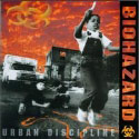 cd: Biohazard: Urban Discipline