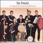 lp: Pogues: If I Should Fall From Grace With God
