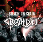 Crashdïet:Breakin' the Chainz
