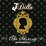 lp: J Dilla: The Shining Instrumentals